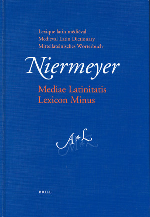 Mediae Latinitatis Lexicon Minus Online - Niermeyer (Brill)